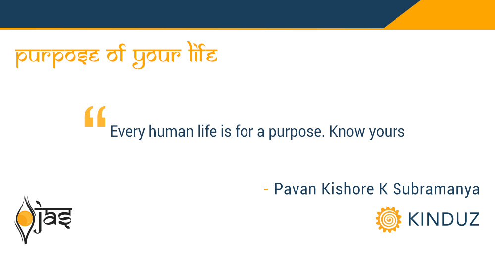 Purpose of your life