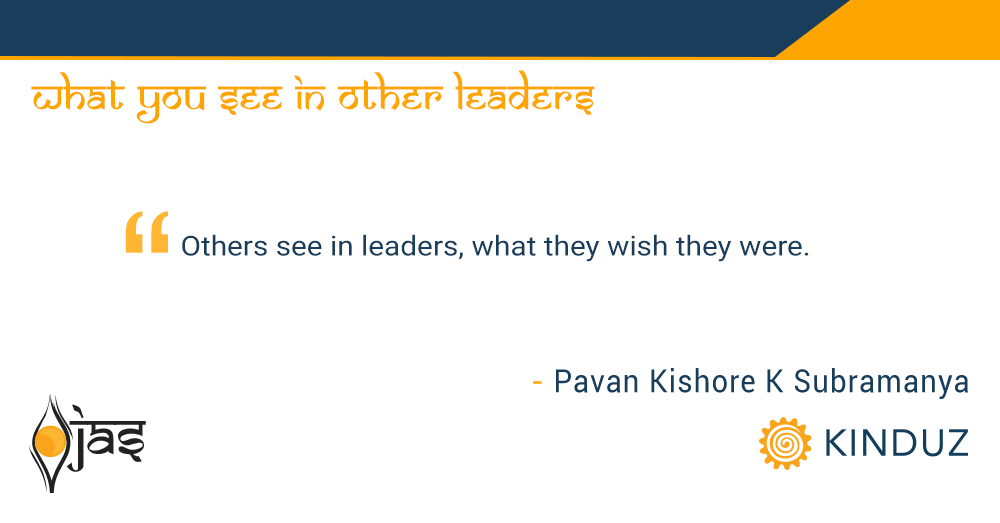 what-you-see-in-other-leaders